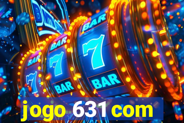 jogo 631 com